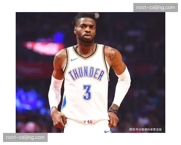 76人麦考恩交易评级C 新秀年15分雷霆复苏显潜力